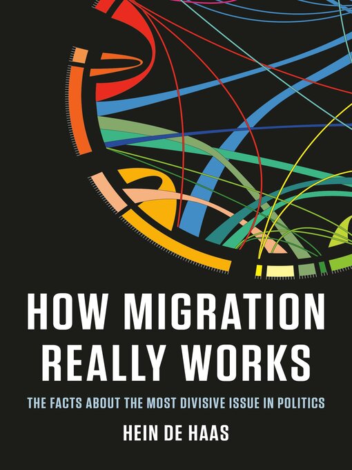 Title details for How Migration Really Works by Hein de Haas - Available